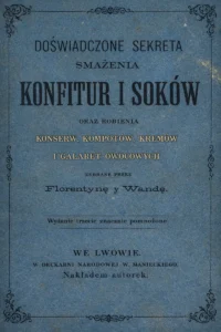 Doświadczone sekreta smażenia konfitur i soków